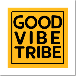 Good Vibe Tribe Posters and Art